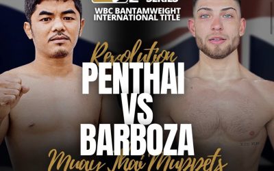 BARBOZA FACES HIS BIGGEST TEST TO DATE AGAINT A REJUVENATED PENTHAI